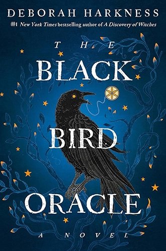 The Black Bird Oracle book cover by Deborah Harkness ’86