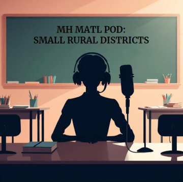 A Mount Holyoke Masters in Teacher Leadership podcast. Funding in small rural districts.